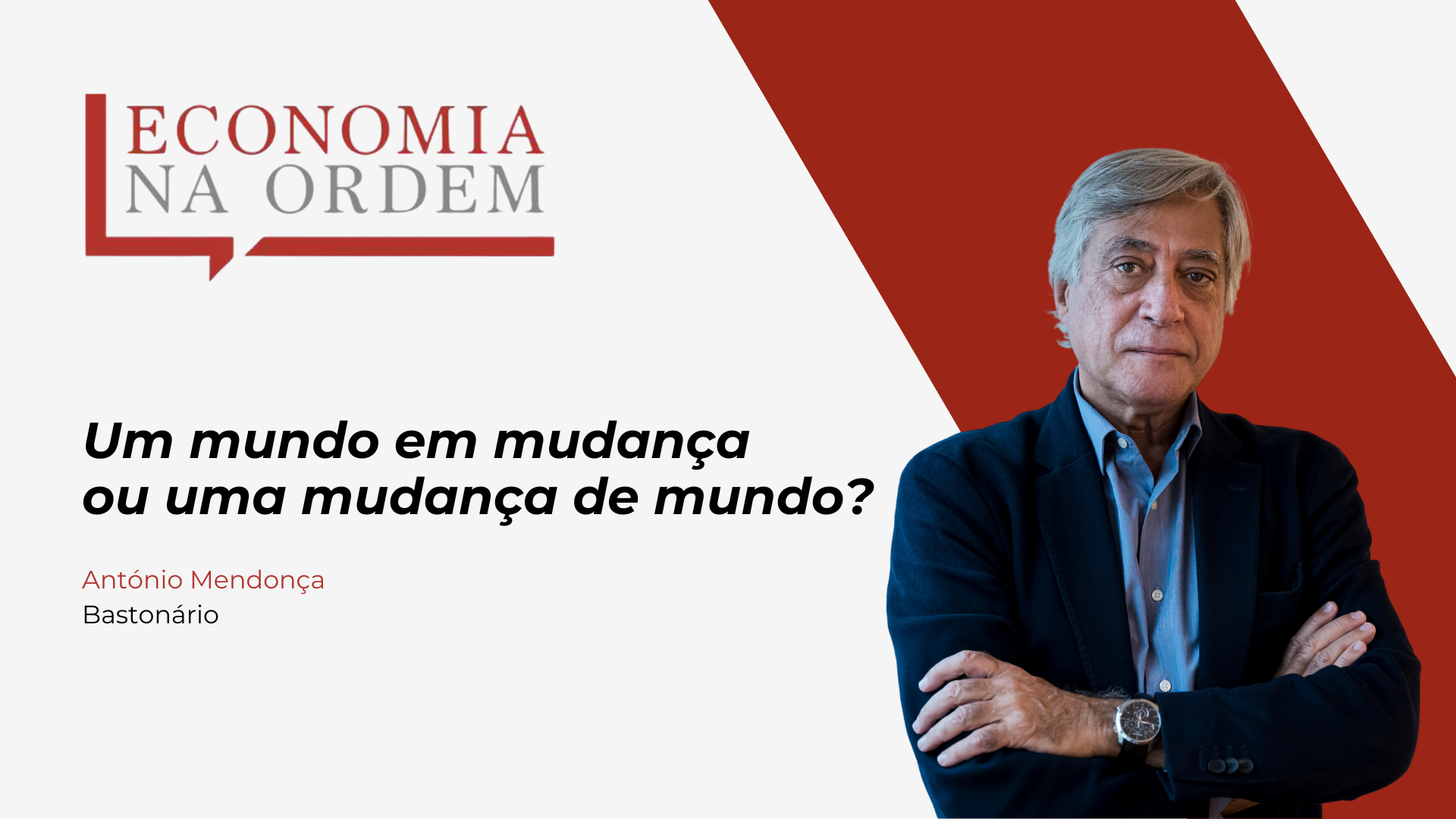 Coluna Economia na Ordem - Ant&oacute;nio Mendon&ccedil;a